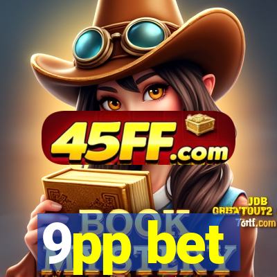 9pp bet